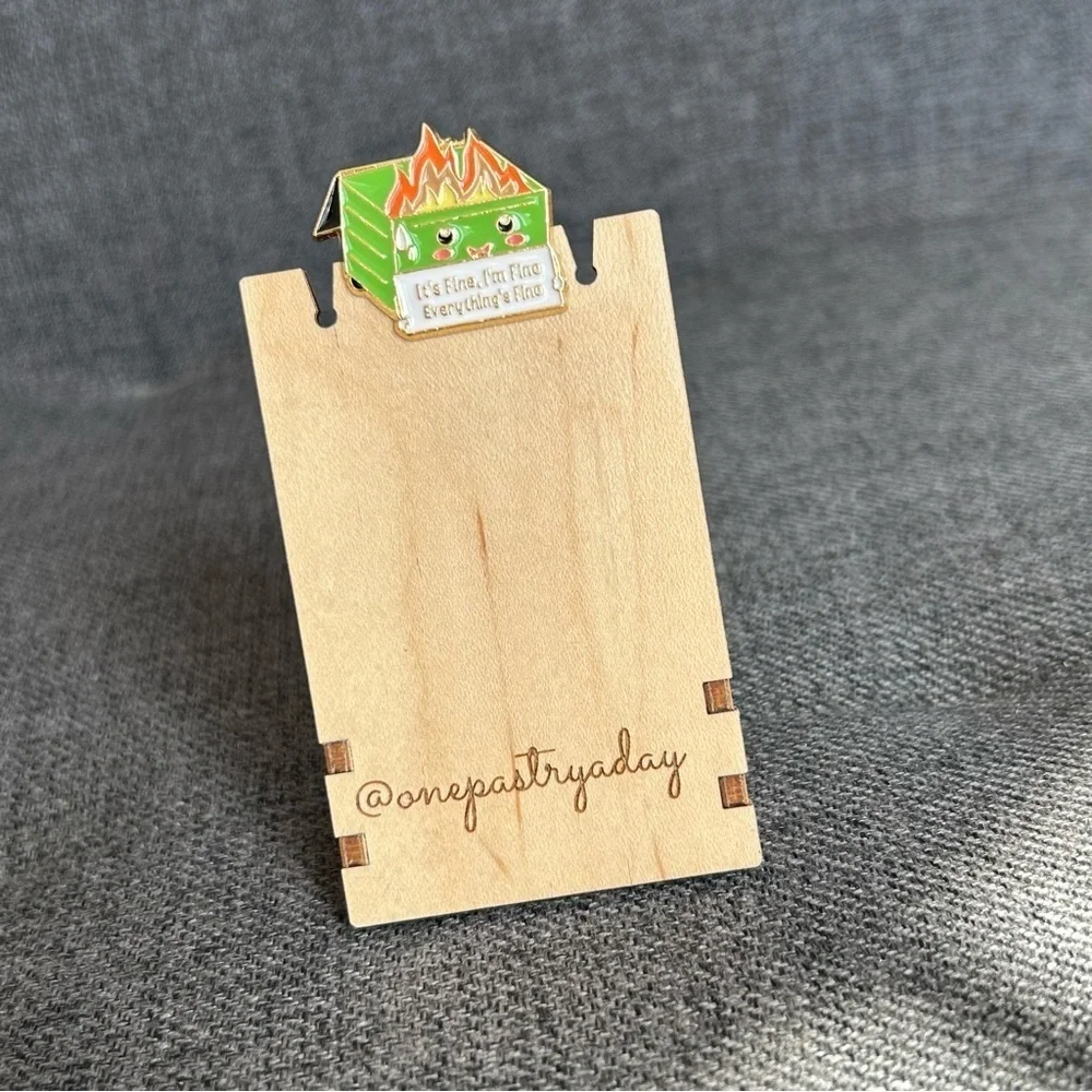 Funny Dumpster Fire “It’s Fine, I’m Fine, Everything’s Fine” Pin, Light Green